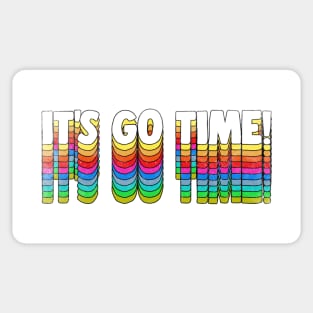 IT'S GO TIME! Retro Izzy Mandelbaum Quote Tribute Sticker